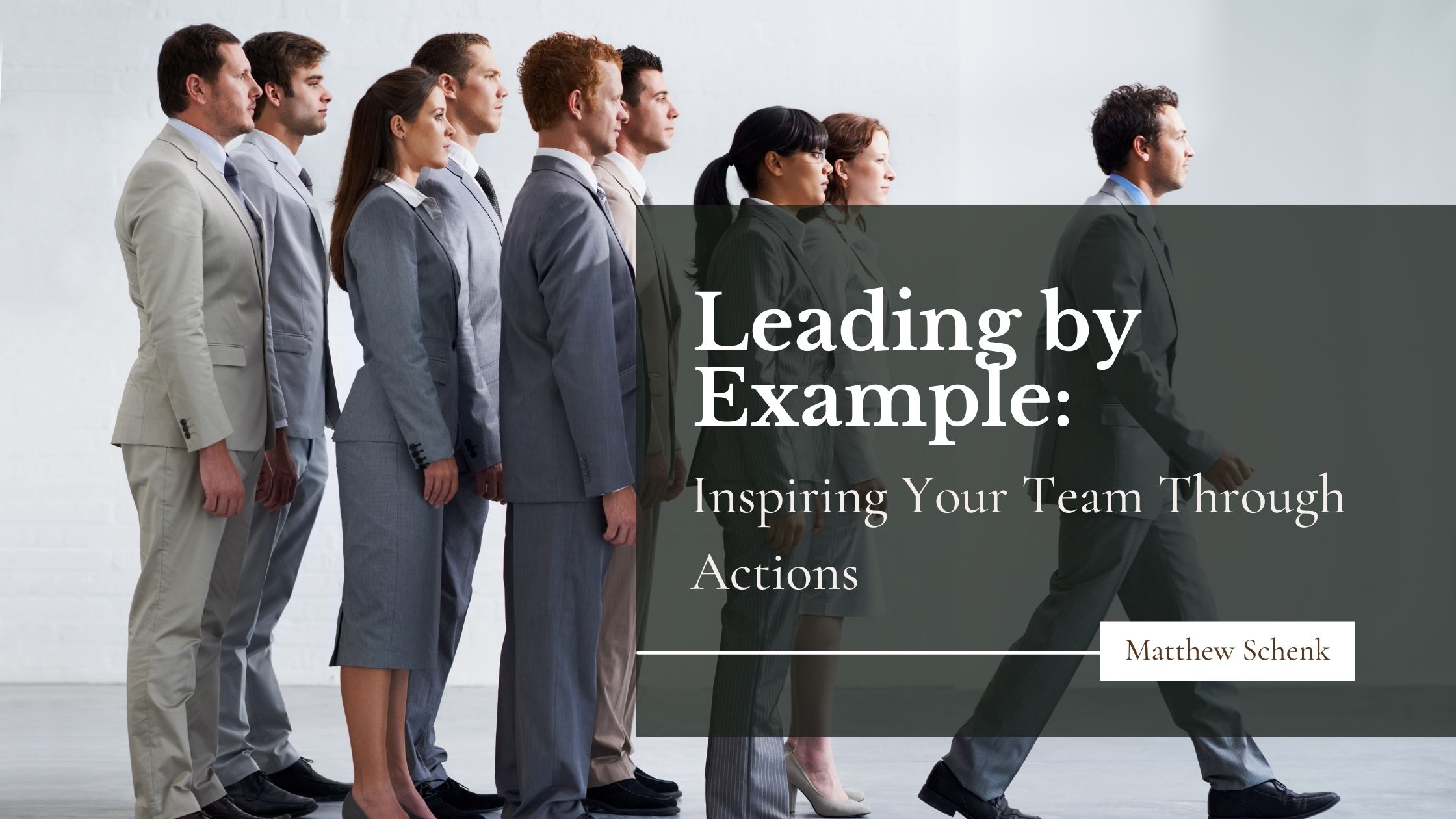 Leading by Example Inspiring Your Team Through Actions